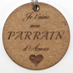 Porte clé  "Je t'aime parrain"